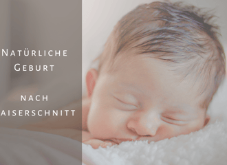 Natürliche Geburt nach Kaiserschnitt (VBAC)