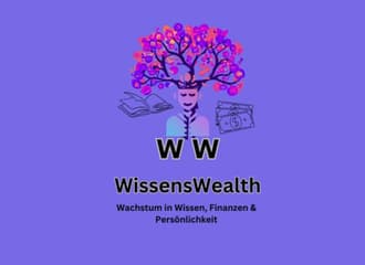 WissensWealth: Dein umfangreicher und zuverlässiger Blog für die persönliche Entwicklung und das kontinuierliche persönliche Wachstum. 