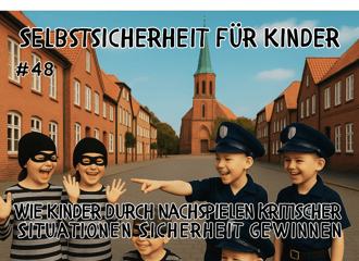 Selbstsicherheit für Kinder durch Rollenspiele