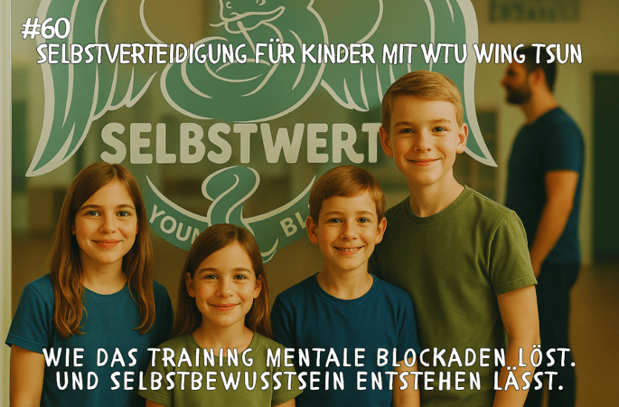 Selbstverteidigung für Kinder mit WTU Wing Tsun